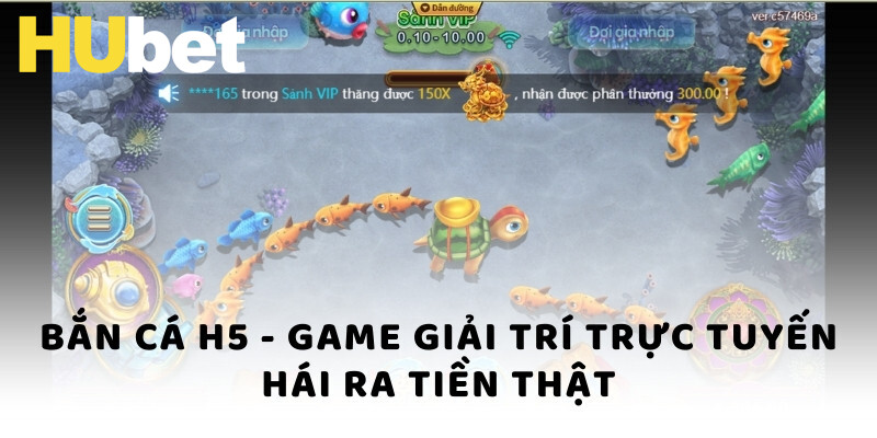 bắn cá H5